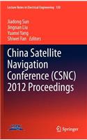China Satellite Navigation Conference (Csnc) 2012 Proceedings