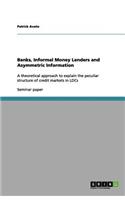 Banks, Informal Money Lenders and Asymmetric Information