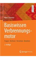 Basiswissen Verbrennungsmotor