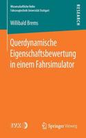 Querdynamische Eigenschaftsbewertung in Einem Fahrsimulator