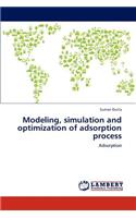 Modeling, simulation and optimization of adsorption process