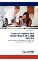Financial Markets and Institutions in the 21st Century