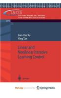 Linear and Nonlinear Iterative Learning Control