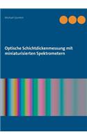 Optische Schichtdickenmessung mit miniaturisierten Spektrometern