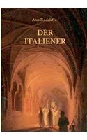 Der Italiener oder Der Beichtstuhl der Schwarzen Büßenden: (German)