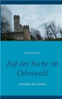 Auf der Suche im Odenwald