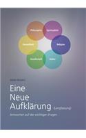 Eine Neue Aufklärung (Langfassung)
