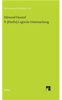 V. (Fünfte) Logische Untersuchung