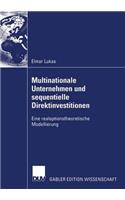 Multinationale Unternehmen Und Sequentielle Direktinvestitionen