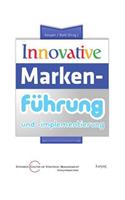 Innovative Markenfuhrung Und -Implementierung