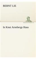 In Knut Arnebergs Haus