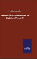 Lesestücke und Schriftwerke im deutschen Unterricht
