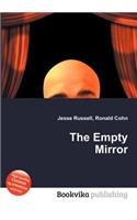 The Empty Mirror