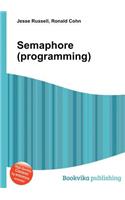 Semaphore (Programming)