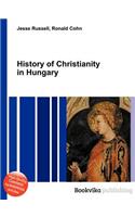 History of Christianity in Hungary: (English)