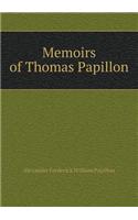 Memoirs of Thomas Papillon