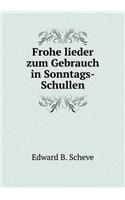 Frohe lieder zum Gebrauch in Sonntags-Schullen