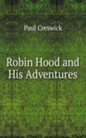 Robin Hood and His Adventures