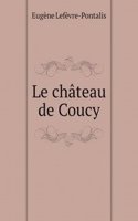 Le chateau de Coucy