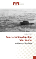 Caractérisation des cibles radar en mer