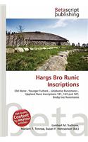 Hargs Bro Runic Inscriptions: (English)
