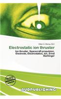 Electrostatic Ion Thruster: (English)