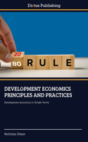 Development Economics Principles and Practices