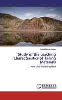 Study of the Leaching Characteristics of Tailing Materials