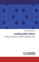 Leading With Ethics