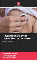 II Conferência Inter-Universitária do Norte