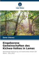 Eingeborene Gemeinschaften des Kichwa-Volkes in Lamas