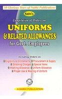 Compilation of Orders on Uniforms and Related Allowances for Govt. Employees