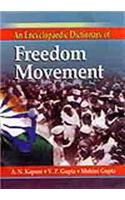 An Encyclopaedic Dictionary Of Freedom Movement (1747-1947)