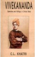 Vivekananda: Speeches and Writings a Critical Study