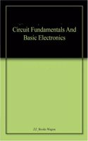 Circuit fundamentals and Basic Electronics