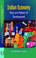 Indian Economy : Pace and Pattern of Development