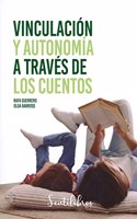 Vinculacion y autonomia a traves de los cuentos: Autonomia