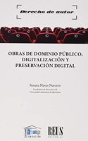 Obras de dominio publico, digitalizacion y preservacion digital