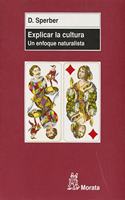 Explicar la cultura: Un enfoque naturalista