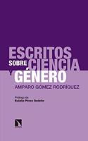 Escritos sobre ciencia y genero: Amparo Gomez Rodriguez