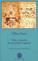 Vida y muerte de un pueblo espanol