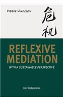 Reflexive Mediation