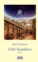 Dio Scandaloso: Saggio