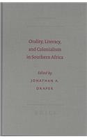 Orality, Literacy, and Colonialism in Southern Africa