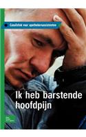 Ik Heb Barstende Hoofdpijn