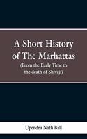 short history of the Marhattas