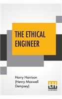 The Ethical Engineer