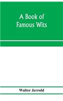 A book of famous wits