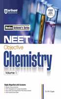 Arihant Medico Achieverâ€™s Series NEET Objective Chemistry Volume 1 | With Modular Theory & Practice, Infographics for Concepts, PYQs - Theory Connect for NEET 2026