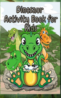 Dinosaur Activity Book for Kids